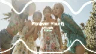 Forever Young // Edit Audio