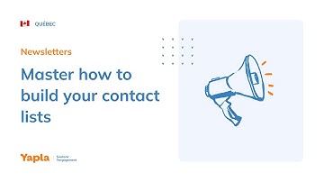 Yapla Newsletters Training - Master how to build your contact lists