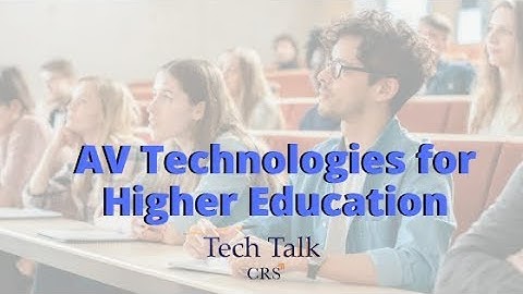 Exploring Audiovisual Technologies for Higher Education