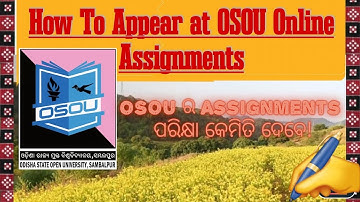 How to appear at OSOU Online Assignments