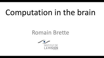 Romain Brette: Computation in the brain