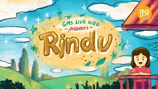GMS Live Kidz - Rindu (Lirik Video)