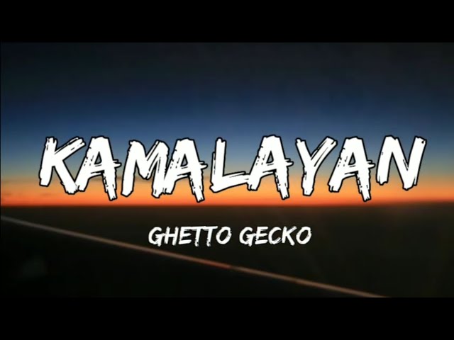 Ghetto Gecko - Kamalayan (Lyrics Video) by: Kalye Liriko