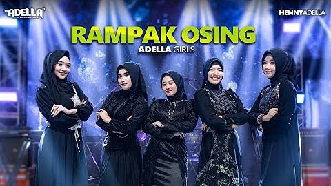 RAMPAK OSING - Adella Girls - OM ADELLA