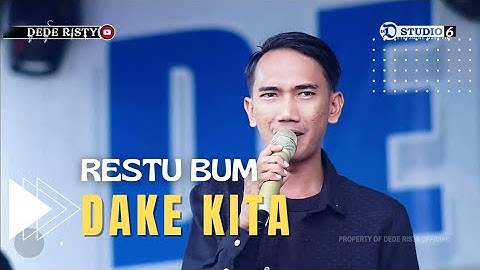 DAKE KITA Voc RESTU BUM I LIVE MUSIC " DEDE RISTY " GANJENE PANTURA I