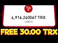 GET FREE 30.00 TRX (instant withdraw) FREE TRON