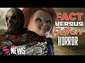 Fact vs Fiction Vol 1: Horror Movies