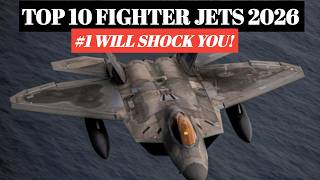 Top 10 Most Powerful Fighter Jets in the World (2026)
