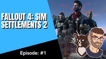 Fallout 4: Sim Settlements 2 | Episode 1