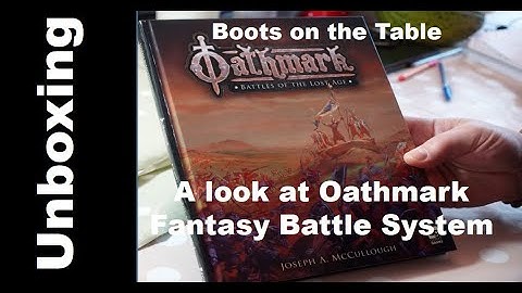 A Look at Oathmark Fantasy Battle rules