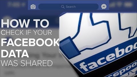 Was your Facebook data shared? Here