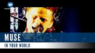 Muse - In Your World (Official Music Video)