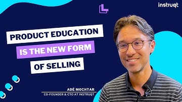 Product Education is the New Form of Selling
