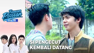 Devon Si Pengecut Kembali Datang! | ROMAN PICISAN | EPS 12 | PART (2/5)