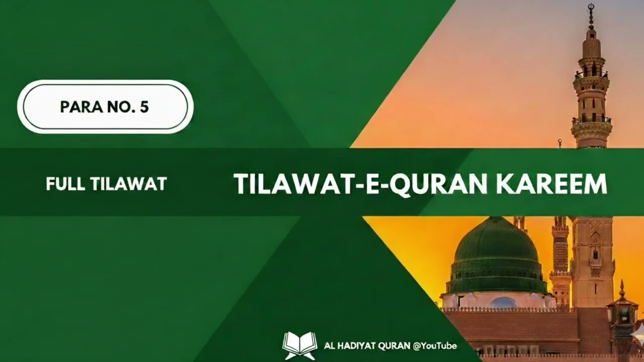 Para 5 Full | Beautiful Quran Recitation | Al-Hidayat Quran