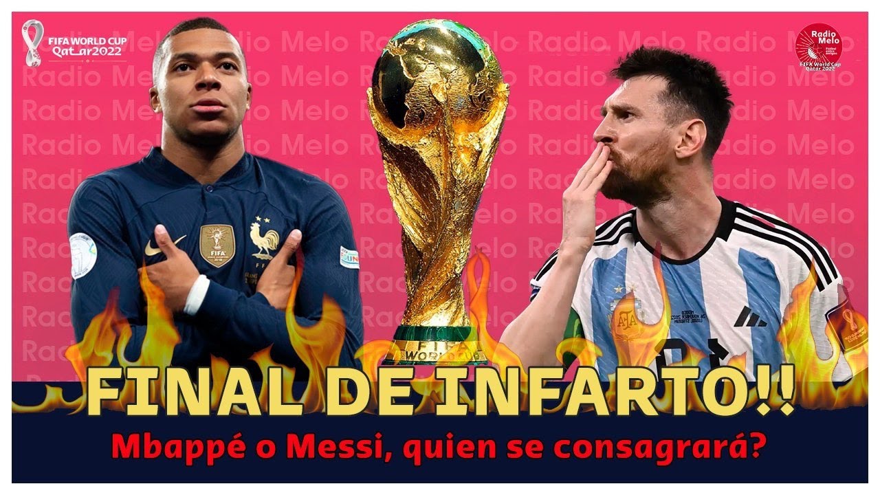 Argentina vs Francia Una final soñada. Messi y Mbappe por la Gloria YouTube