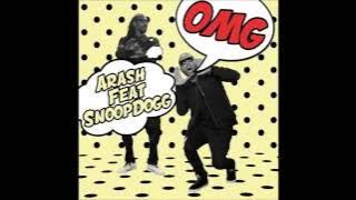 ARASH feat. SNOOP DOGG - OMG ( audio)