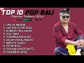 TOP 10 POP BALI POPULER TERBARU 2024 🎵 Lagu Bali Terbaru 2024