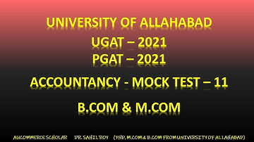 ACCOUNTANCY MCQ PART 11 | UGAT PGAT 2021 |  B.COM - M.COM UNIVERSITY OF ALLAHABAD