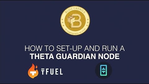 How to SET-UP and RUN a THETA GUARDIAN NODE- earn T-FUEL