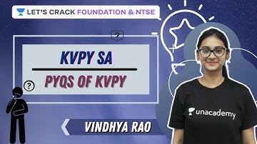 PYQs of KVPY SA | KVPY SA | NTSE & Foundation | Vindhya Rao