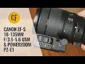 Canon EF-S 18-135mm f/3.5-5.6 USM & Powerzoom PZ-E1 lens review with samples