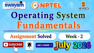 Operating System Fundamentals Week 2 Assignment Solution#NPTELASSIGNMENTS#July2026#OperatingSystemFu