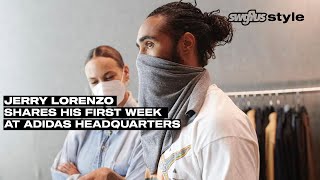 Jerry Lorenzo Shares His First Week at adidas Headquarters