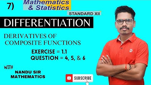 Differentiation|Ex.1.1 Q.4,5 & 6|Derivatives of composite function|12th math|‎@NandusirMathematics 