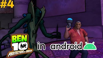 Ben 10 Protector of Earth | Part 4 Walkthrough in Android | AetherSX2