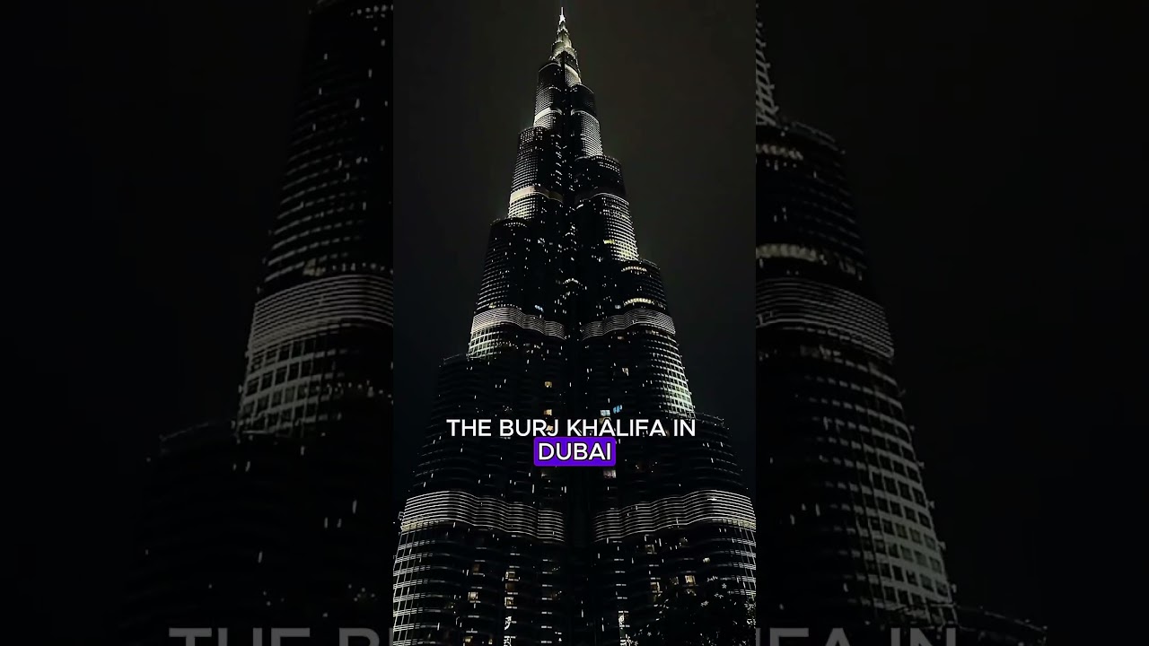 The tallest building in the world. 