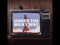 MIAMI HORROR - Under the Milky Way