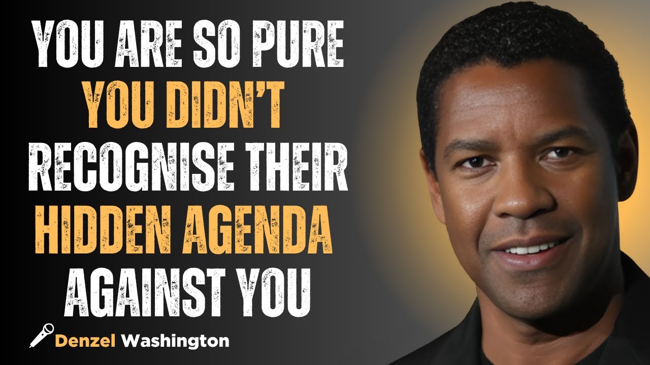 You Were Too Pure to See Their Hidden Agenda motivation inspiration 