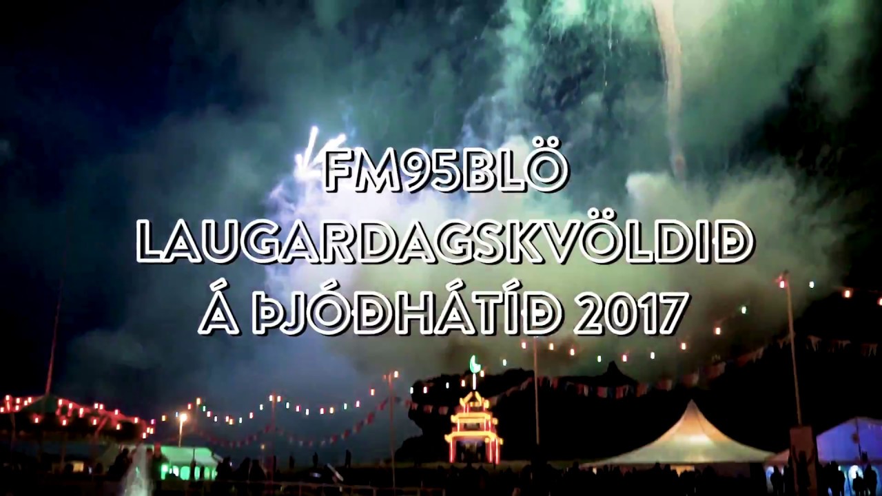 FM95BLÖ á Þjóðhátíð 2017