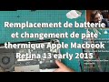 Remplacement de batterie et changement de pâte thermique Apple Macbook Retina 13 early 2015