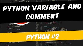 Python variables and Comment | Python #2