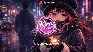 I Remember You | Kira Beats ♥