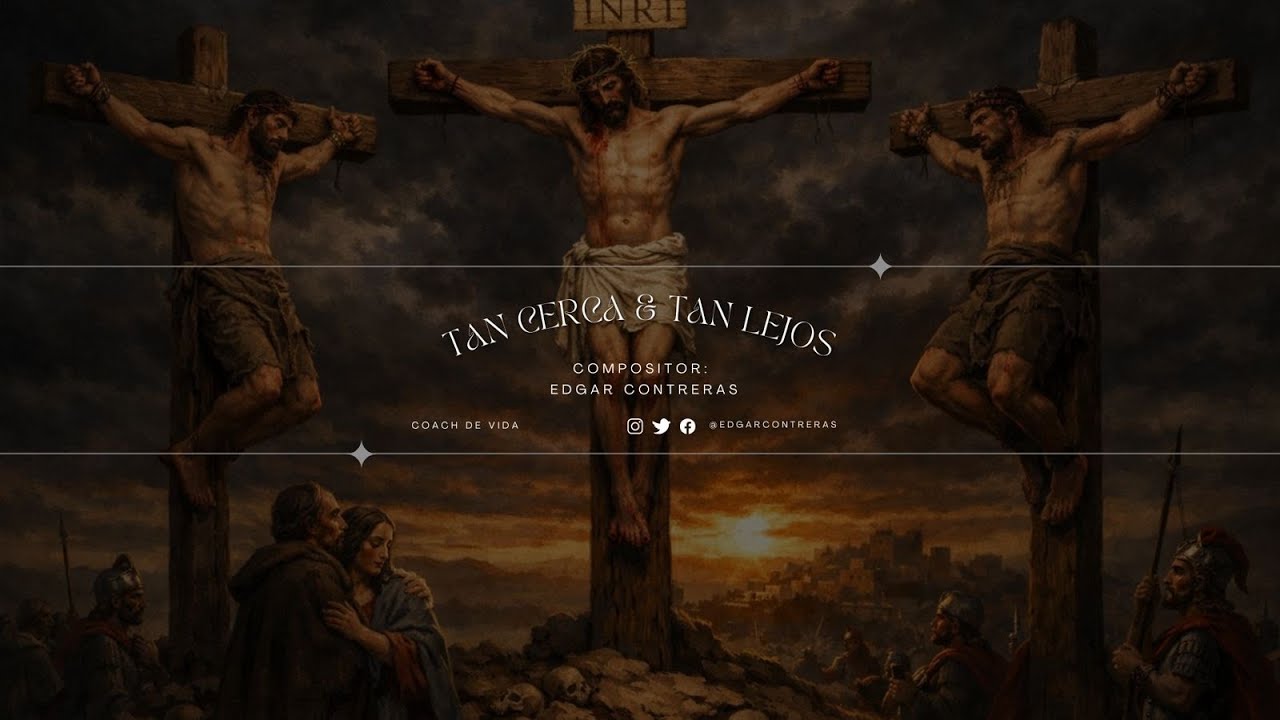 Edgar Contreras: TAN CERCA Y TAN LEJOS