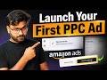 Amazon PPC Launch Guide: How to Start Your First Campaign