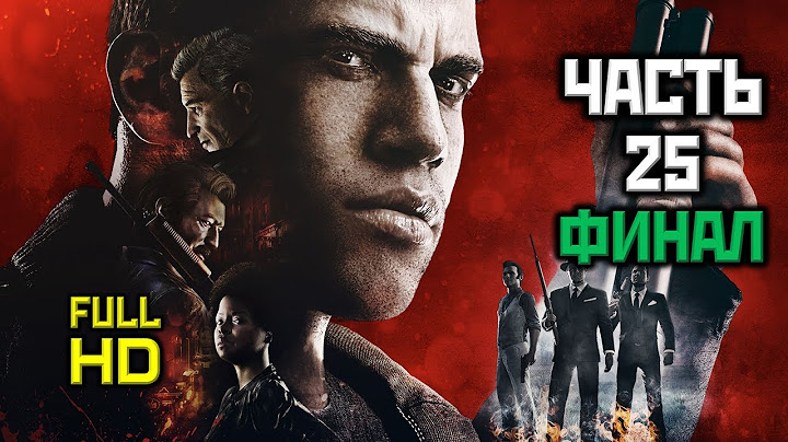 Mafia III, Прохождение Без Комментариев - Часть 25: Джорди и Сэл Маркано, ФИНАЛ, Концовки [PC,1080p]