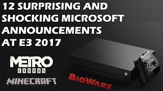 Top 12 BIGGEST AND SHOCKING Surprises From Microsoft's E3 2017 Press Conference