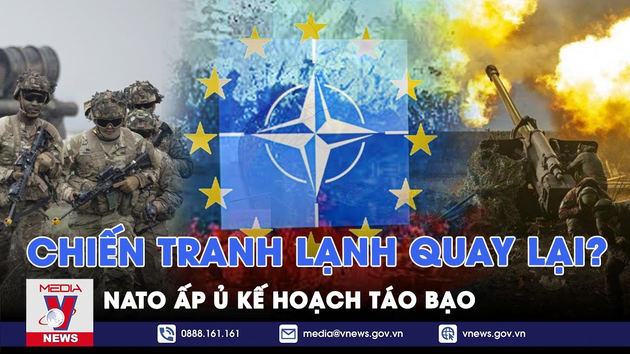 Ready go to ... https://youtu.be/Vf1GoS7ru38 [ NATO áº¥p á»§ káº¿ hoáº¡ch tÃ¡o báº¡o, Nga cáº£nh cÃ¡o ÄÃ¡p tráº£, chiáº¿n tranh láº¡nh sáº¯p quay trá» láº¡i? - VNews]