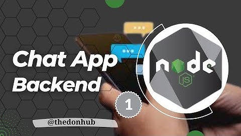 Building a Chat Application: Backend Setup and Login/Register Routes Tutorial - 1