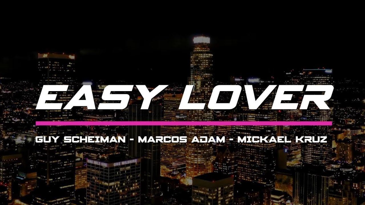 Watch Guy Scheiman, Marcos Adam & Mickael Kruz - Easy Lover (Music Video) on YouTube Watch Guy Scheiman, Marcos Adam & Mickael Kruz - Easy Lover (Music Video) on YouTube
