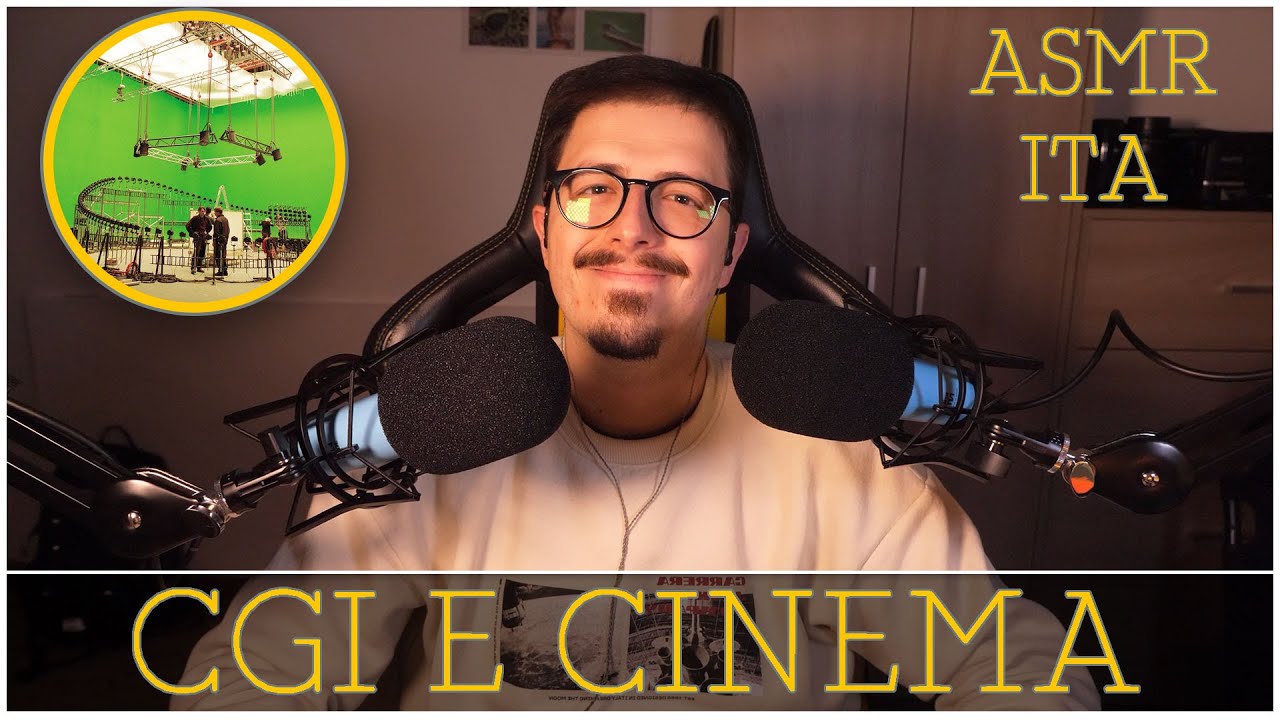 ASMR ITA: Vi parlo di CGI e Animazione 3D nel Cinema 🎬✨