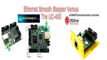 CNC Ethernet Smooth Stepper Versus The UC-400 Ethernet Controller