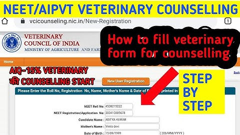 NEET/AIPVT,How to fill aipvt veterinary form step by step for counselling 2020