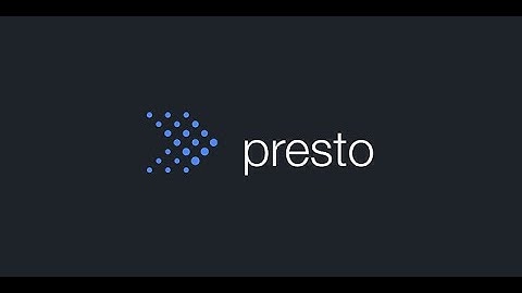 Presto with Presto