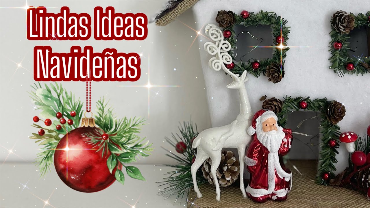 Hermosas IDEAS NAVIDEÑAS para Decorar, Regalar o Vender  / DIY Home Decor / Artesanato Natalino