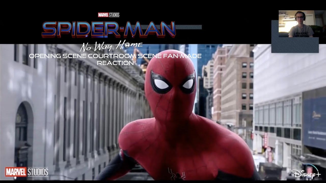 Spider-Man: No Way Home 2021 Opening Scene   Courtroom Marvel Studios Concept Fan-Made Reaction